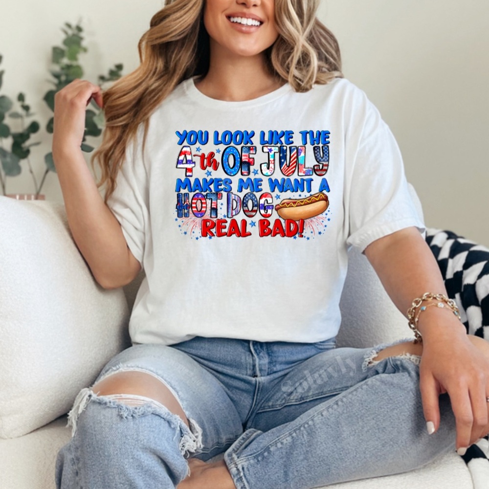 You look like the fourth of July tshirt